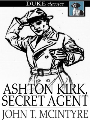 cover image of Ashton Kirk, Secret Agent